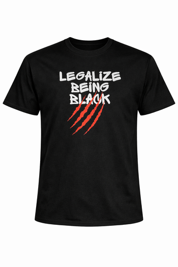 Legalize Being Black