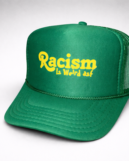 Racism is WEIRD ASF TRUCKER
